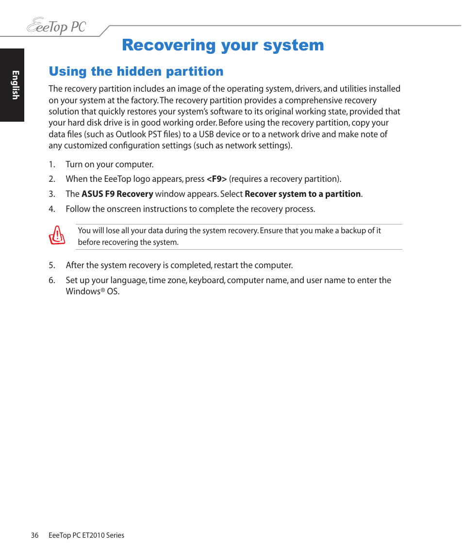 Recovering your system, Using the hidden partition | Asus ET2010PNT User Manual | Page 36 / 38