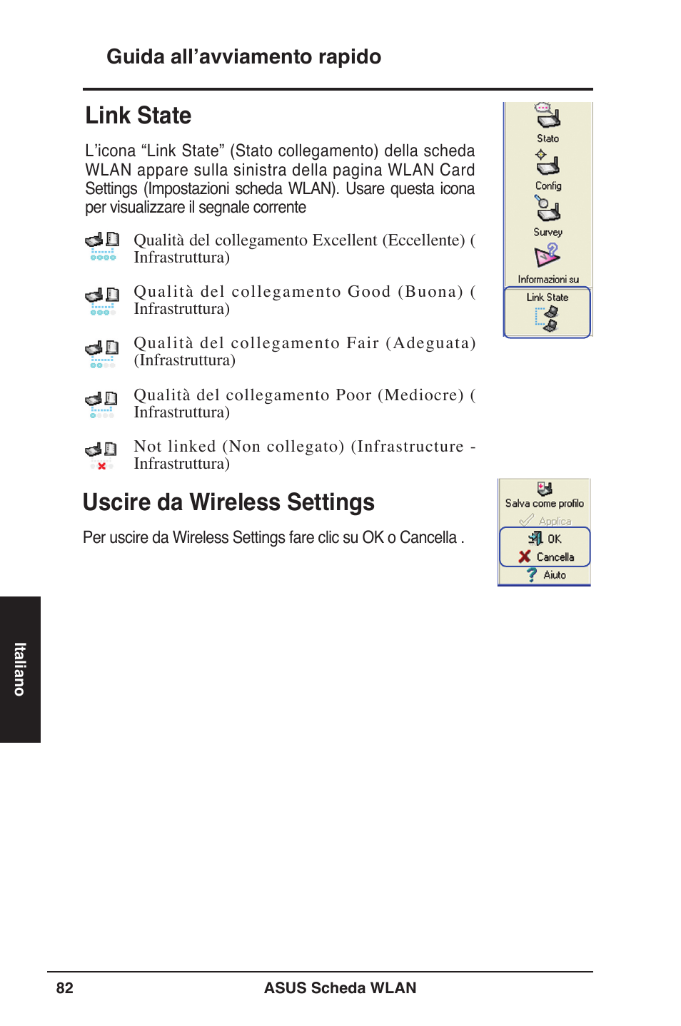 Link state, Uscire da wireless settings, Guida all’avviamento rapido | Asus WL-106gM User Manual | Page 83 / 106