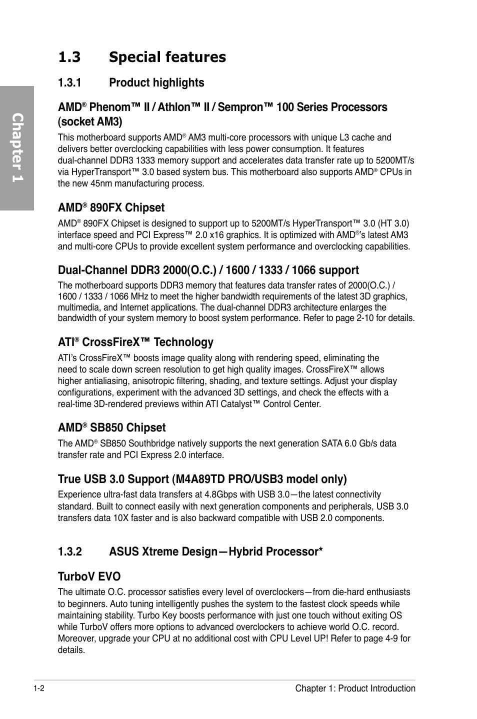 Chapter 1 1.3 special features, 1 product highlights amd, 890fx chipset | Crossfirex™ technology, Sb850 chipset, 2 asus xtreme design—hybrid processor* turbov evo | Asus M4A89TD PRO/USB3 User Manual | Page 16 / 120