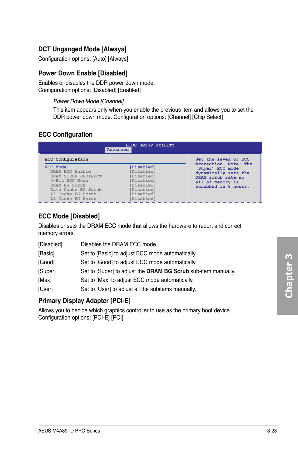 Chapter 3, Ecc configuration ecc mode [disabled, Primary display adapter [pci-e | Dct unganged mode [always, Power down enable [disabled | Asus M4A89TD PRO/USB3 User Manual | Page 79 / 120