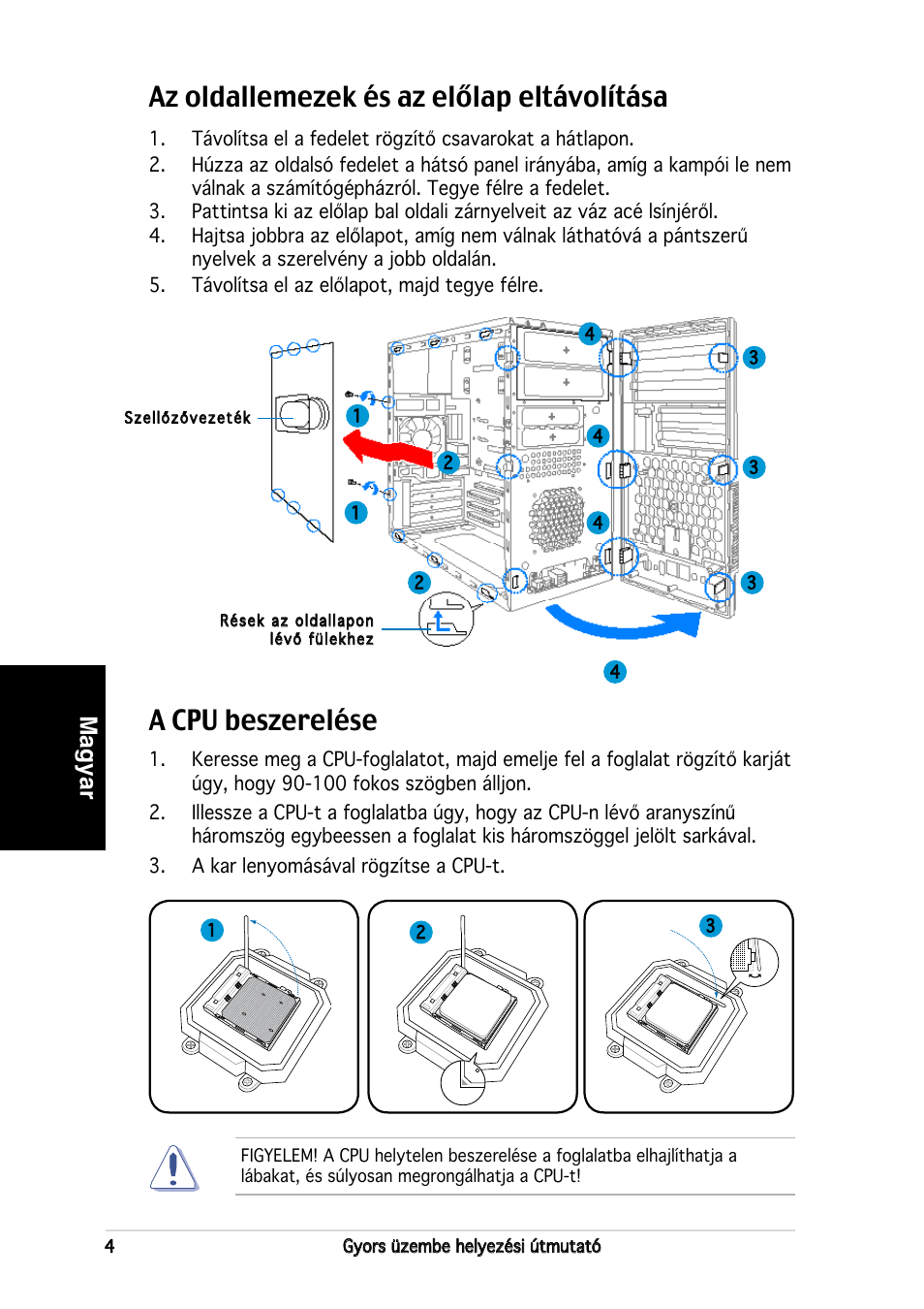 Az oldallemezek és az előlap eltávolítása, A cpu beszerelése, Magyar | Asus V2-AH2 User Manual | Page 76 / 80