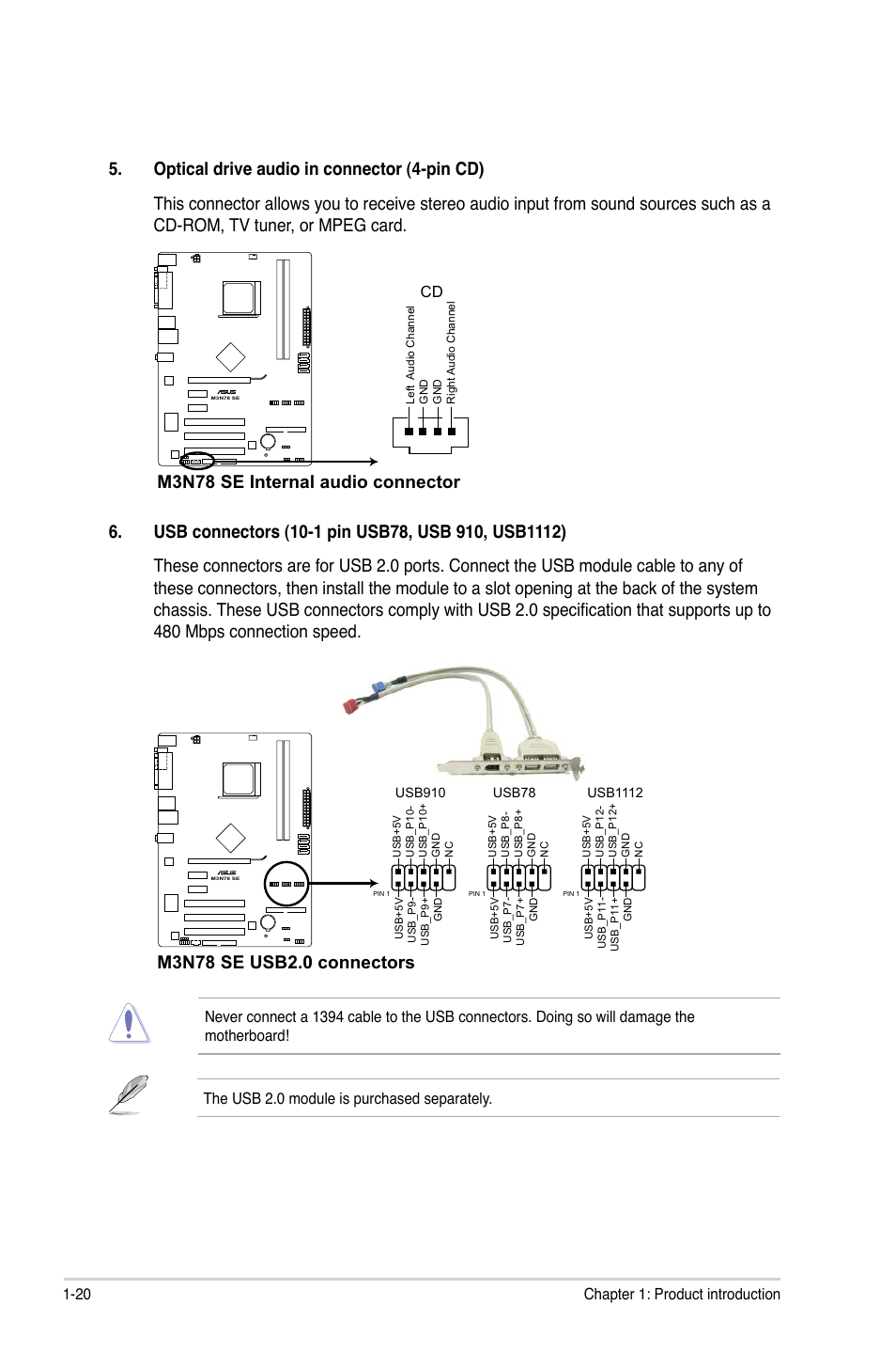 M3n78 se internal audio connector, 20 chapter 1: product introduction, The usb 2.0 module is purchased separately. cd | Asus M3N78 SE User Manual | Page 30 / 60