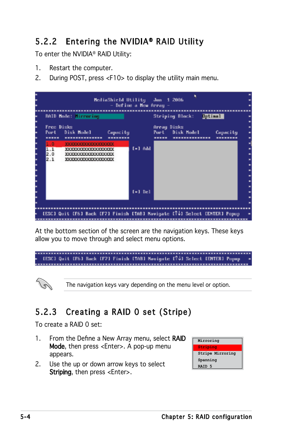 3 creating a raid 0 set (stripe), 2 entering the nvidia, Raid utility | Asus KFN5-Q/SAS User Manual | Page 111 / 175