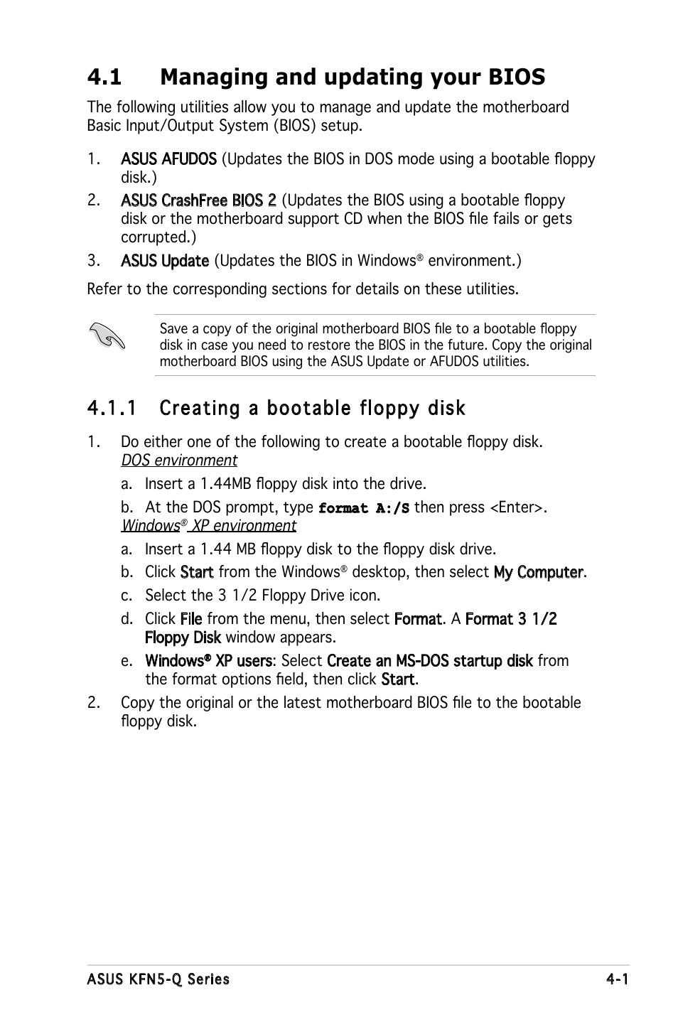 1 managing and updating your bios, 1 creating a bootable floppy disk | Asus KFN5-Q/SAS User Manual | Page 71 / 175