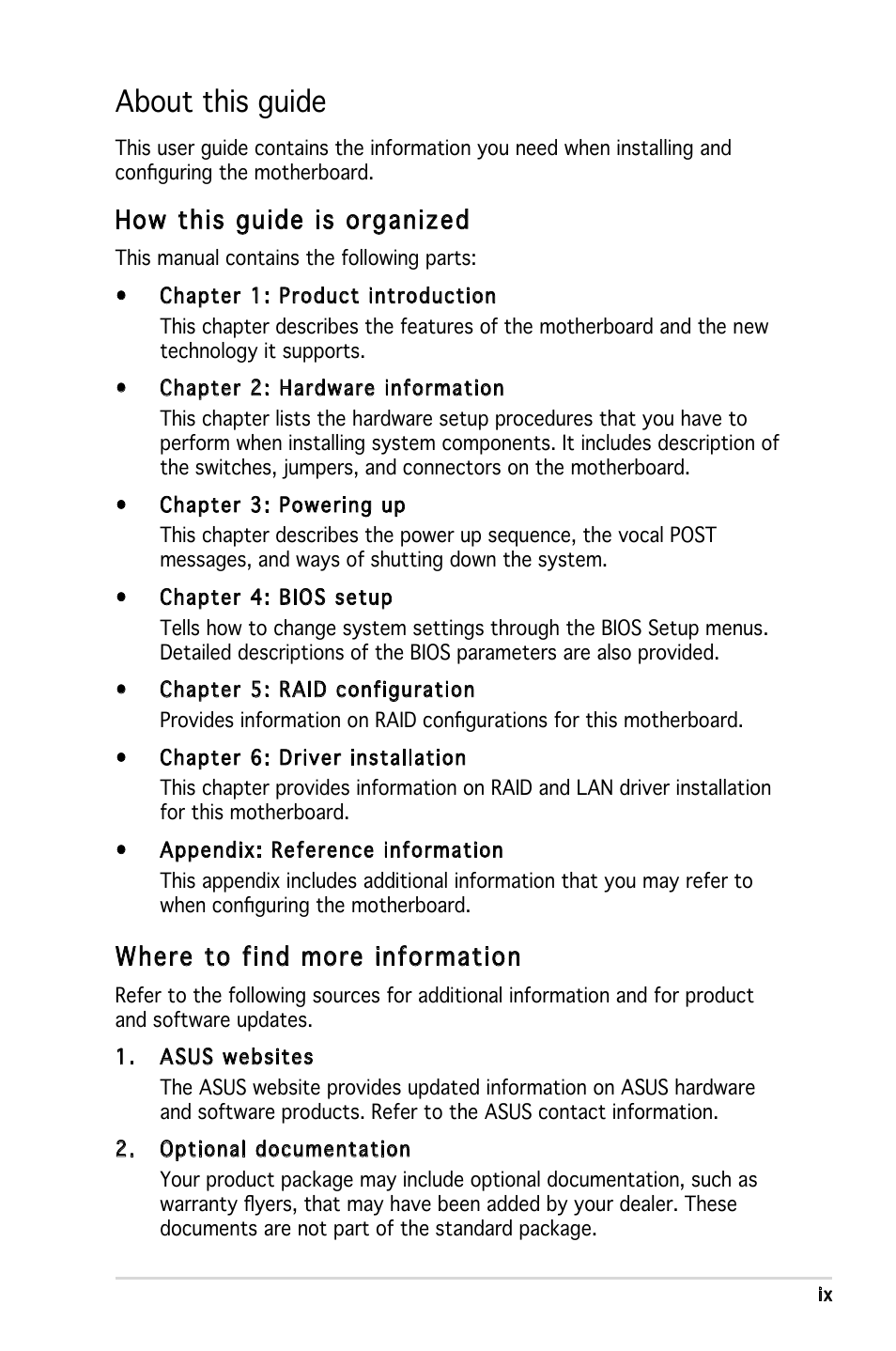 About this guide, How this guide is organized, Where to find more information | Asus KFN5-Q/SAS User Manual | Page 9 / 175