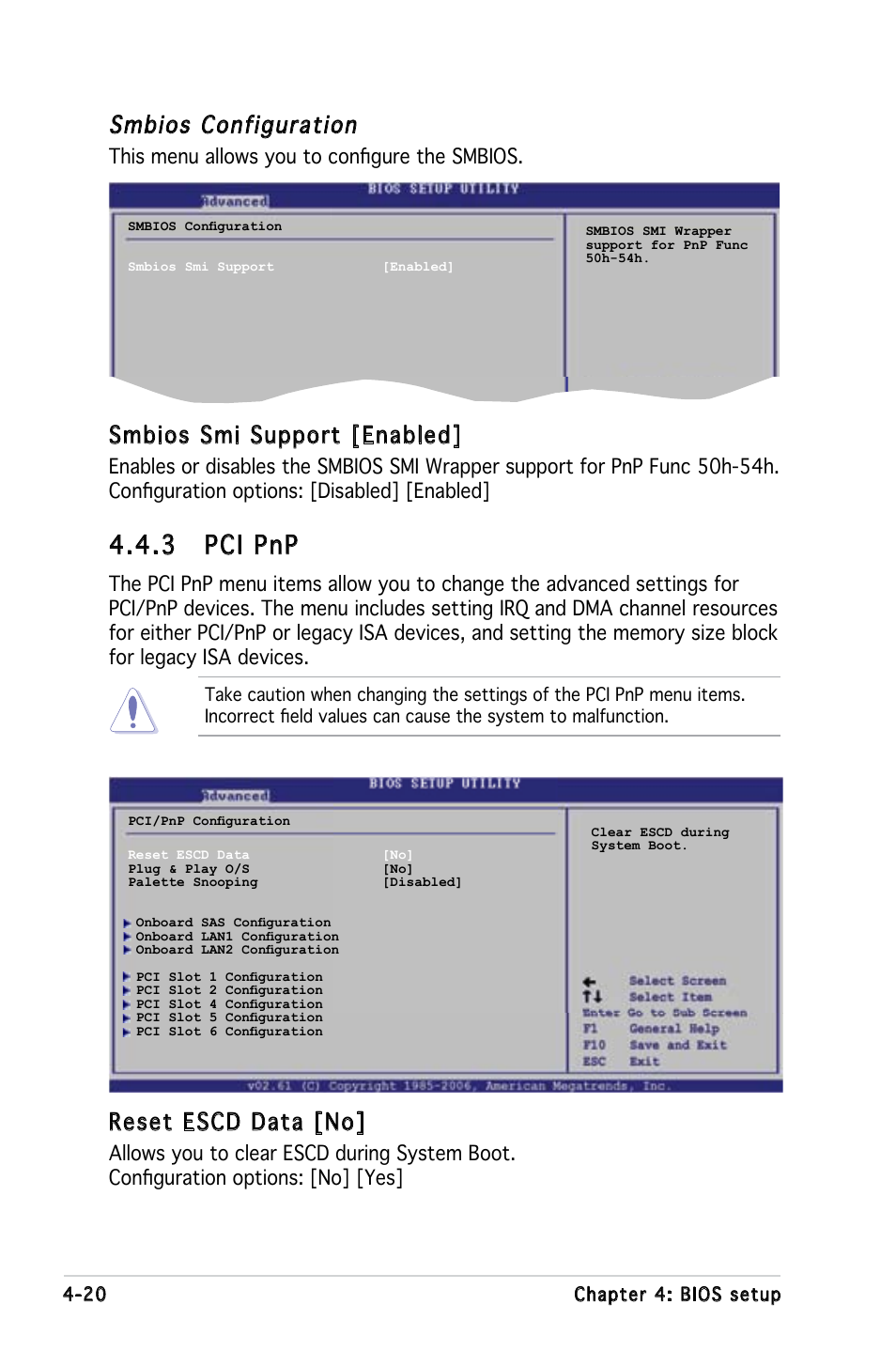 3 pci pnp, Smbios configuration, Smbios smi support [enabled | Reset escd data [no, This menu allows you to configure the smbios | Asus KFN5-Q/SAS User Manual | Page 90 / 175