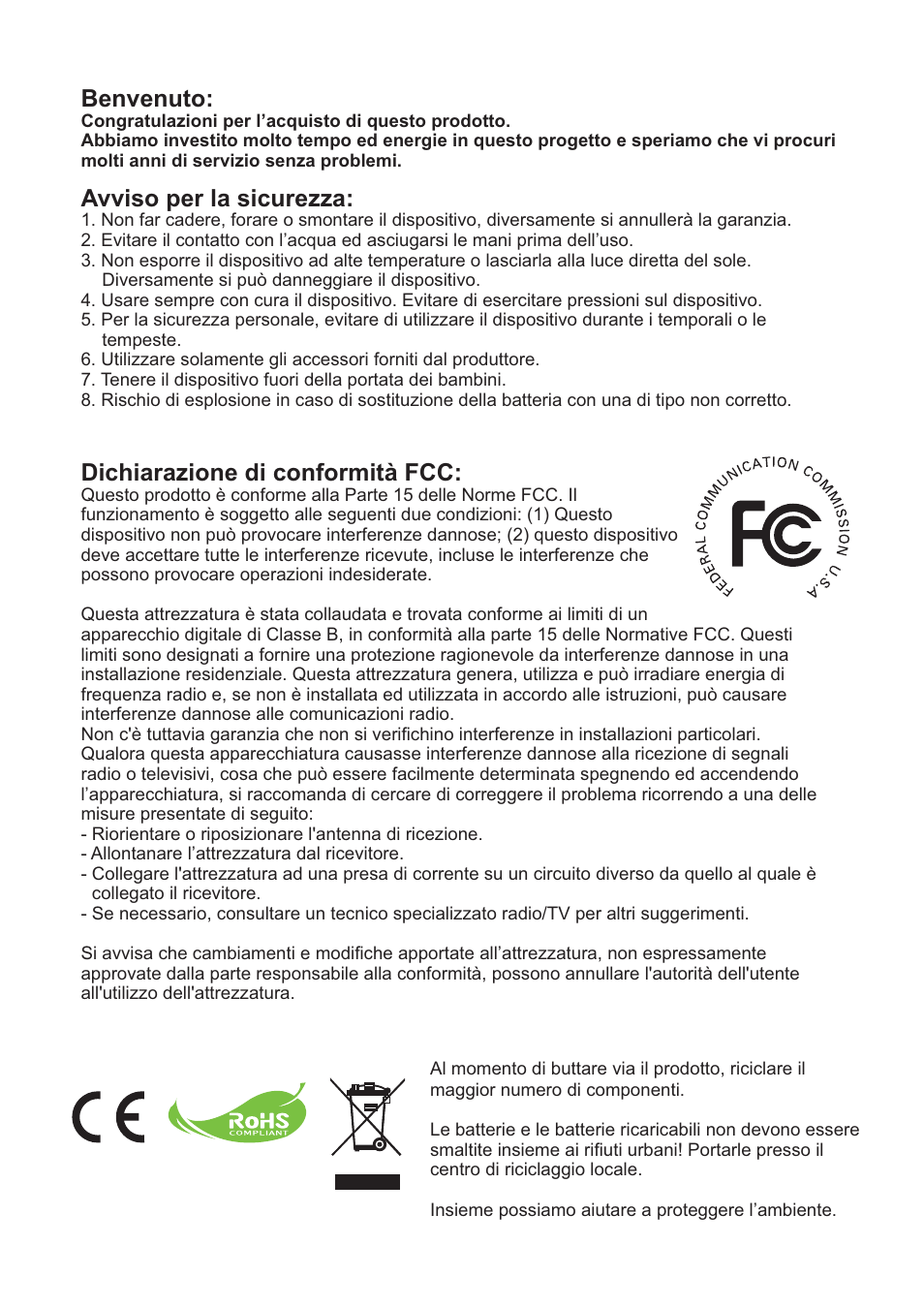 Benvenuto, Avviso per la sicurezza, Dichiarazione di conformità fcc | AIPTEK PocketCinema Z20 User Manual | Page 83 / 380