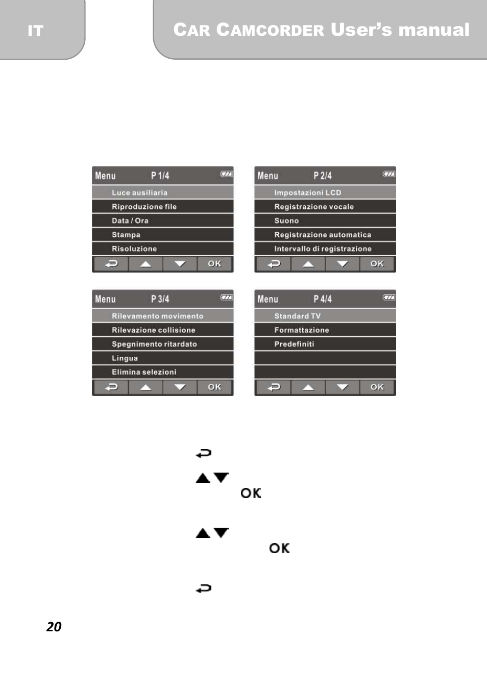 4 regolazione delle impostazioni, 1 uso del menu, User’s manual | AIPTEK X-mini User Manual | Page 104 / 192