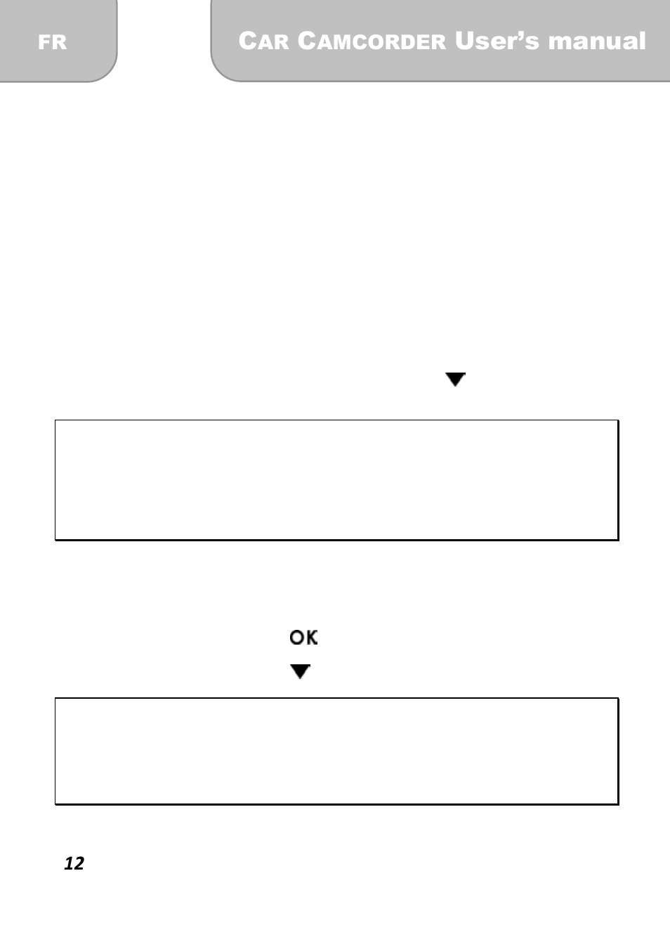 3 utilisation de l’enregistreur de conduite, 1 enregistrement vidéo, User’s manual | 1 enregistrer des vidéos pendant la conduite, 2 enregistrer tous les autres types de vidéos | AIPTEK X-mini User Manual | Page 69 / 192