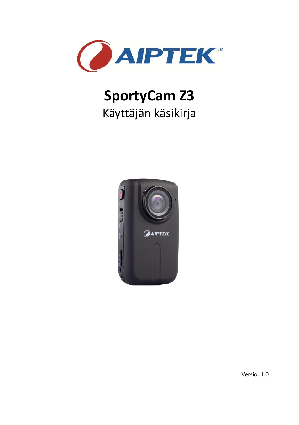 Sportycam z3, Käyttäjän käsikirja | AIPTEK SportyCam Z3 Quick Start Guide User Manual | Page 70 / 114