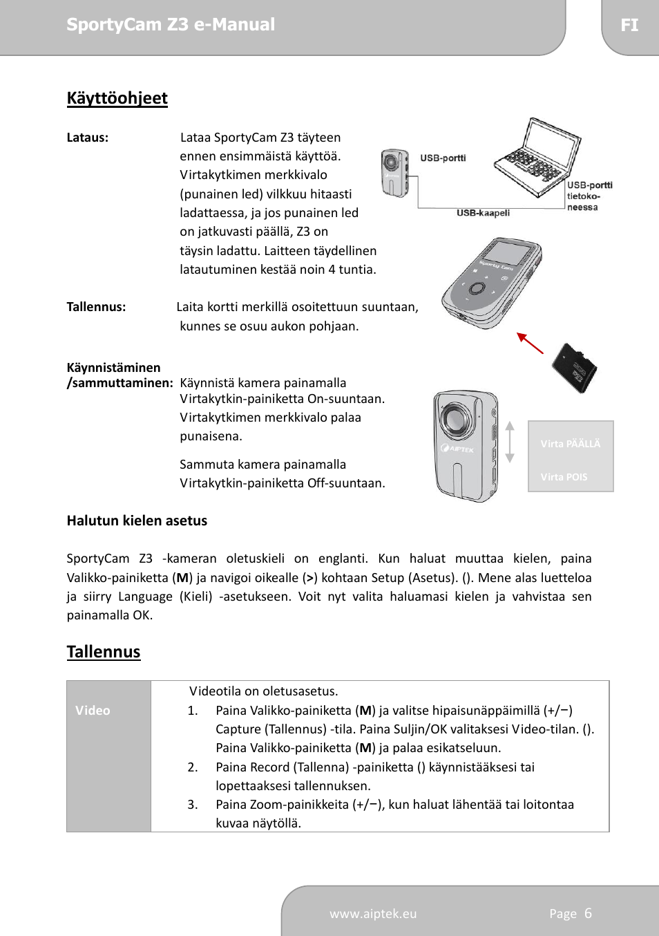 Käyttöohjeet, Tallennus | AIPTEK SportyCam Z3 Quick Start Guide User Manual | Page 75 / 114