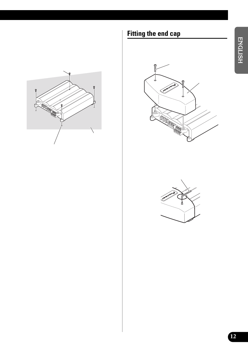 Fitting the end cap | Pioneer PRS-X340 User Manual | Page 13 / 88