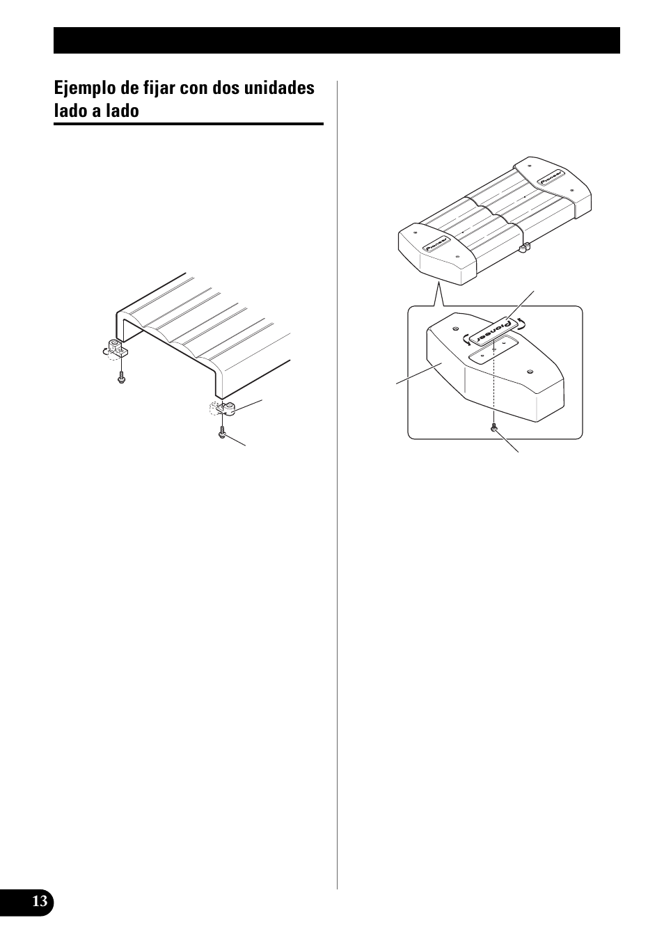 Ejemplo de fijar con dos unidades lado, A lado, Instalación | Ejemplo de fijar con dos unidades lado a lado | Pioneer PRS-X340 User Manual | Page 28 / 88