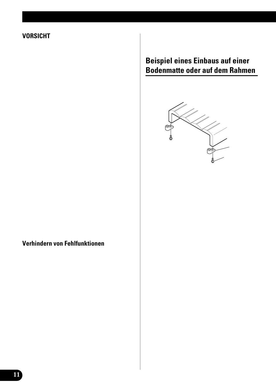 Einbau, Beispiel eines einbaus auf einer bodenmatte, Oder auf dem rahmen | Pioneer PRS-X340 User Manual | Page 40 / 88