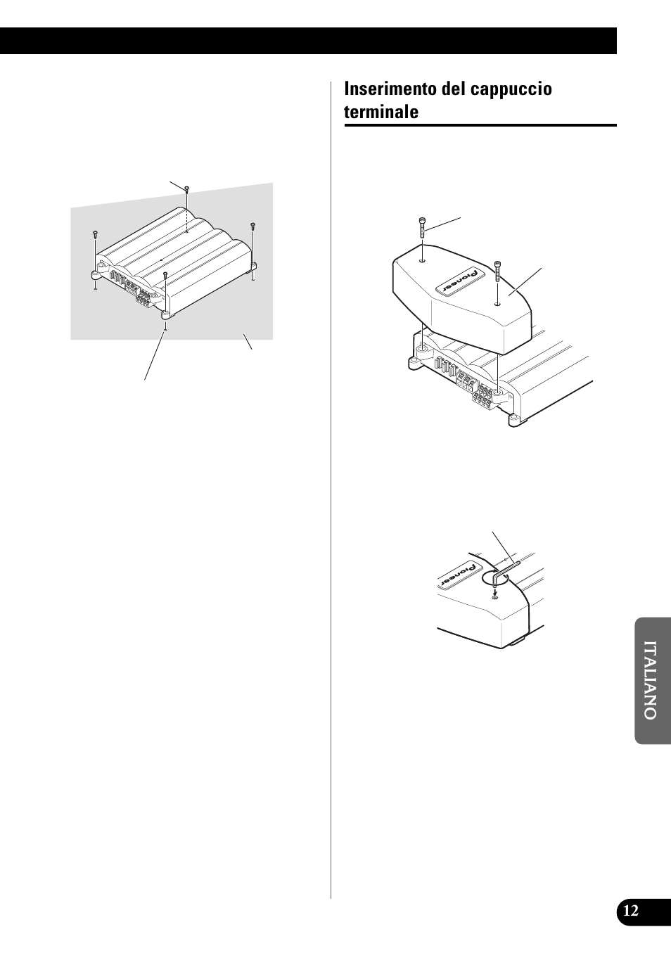 Inserimento del cappuccio terminale | Pioneer PRS-X340 User Manual | Page 69 / 88