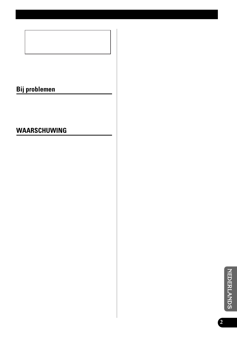 Alvorens gebruik, Bij problemen waarschuwing, Bij problemen | Waarschuwing | Pioneer PRS-X340 User Manual | Page 73 / 88