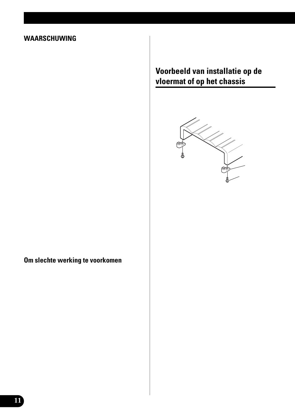 Installatie, Voorbeeld van installatie op de vloermat of, Op het chassis | Pioneer PRS-X340 User Manual | Page 82 / 88