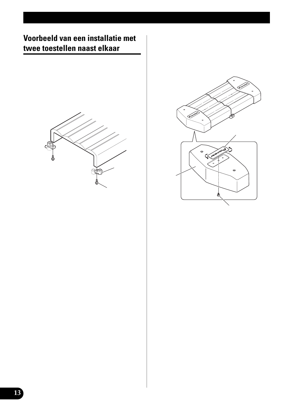 Voorbeeld van een installatie met twee, Toestellen naast elkaar, Installatie | Pioneer PRS-X340 User Manual | Page 84 / 88