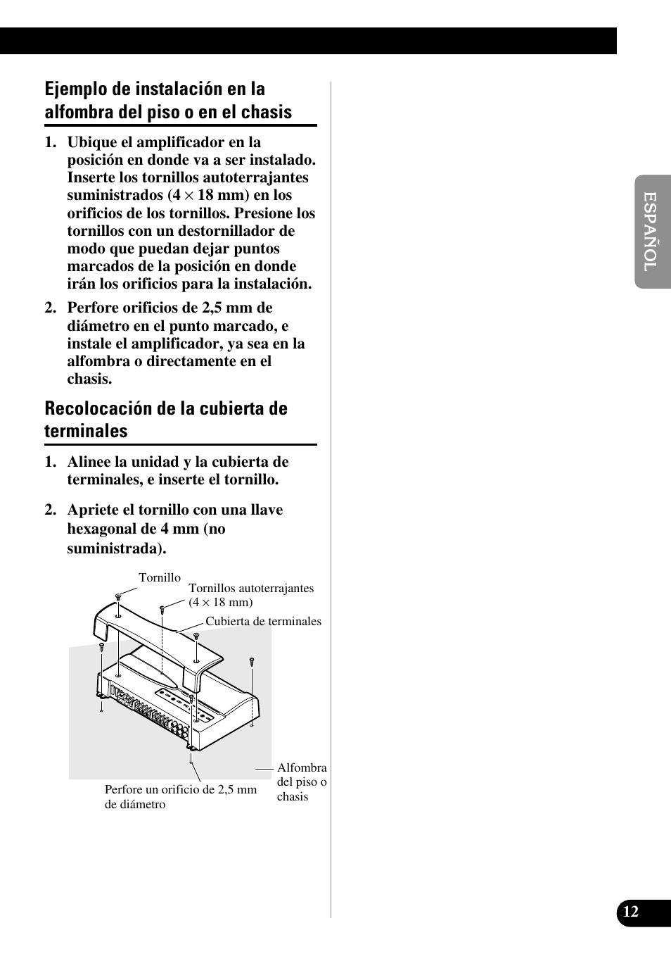 Ejemplo de instalación en la alfombra del, Piso o en el chasis, Recolocación de la cubierta de terminales | Pioneer PRS-D400 User Manual | Page 27 / 99