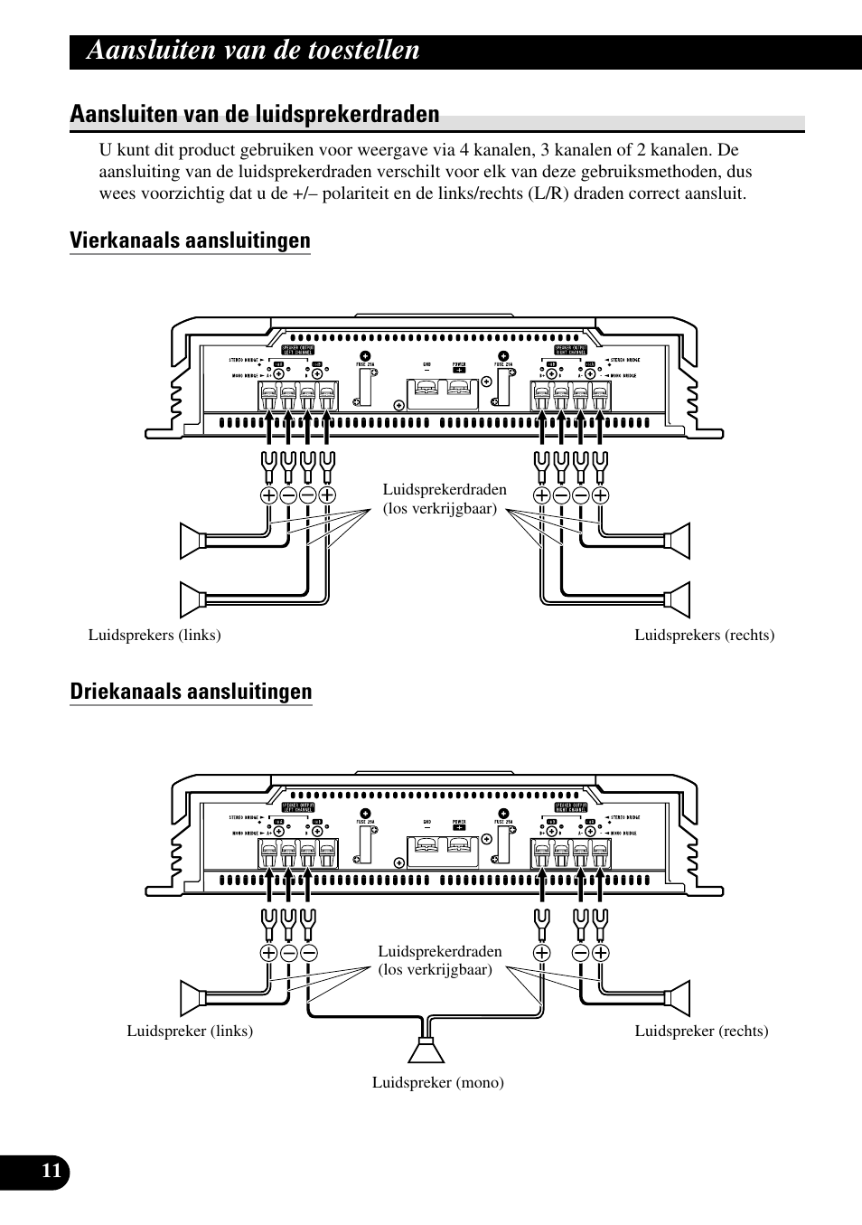 Aansluiten van de luidsprekerdraden, Vierkanaals aansluitingen, Driekanaals aansluitingen | Aansluiten van de toestellen | Pioneer RS-A7 User Manual | Page 112 / 142