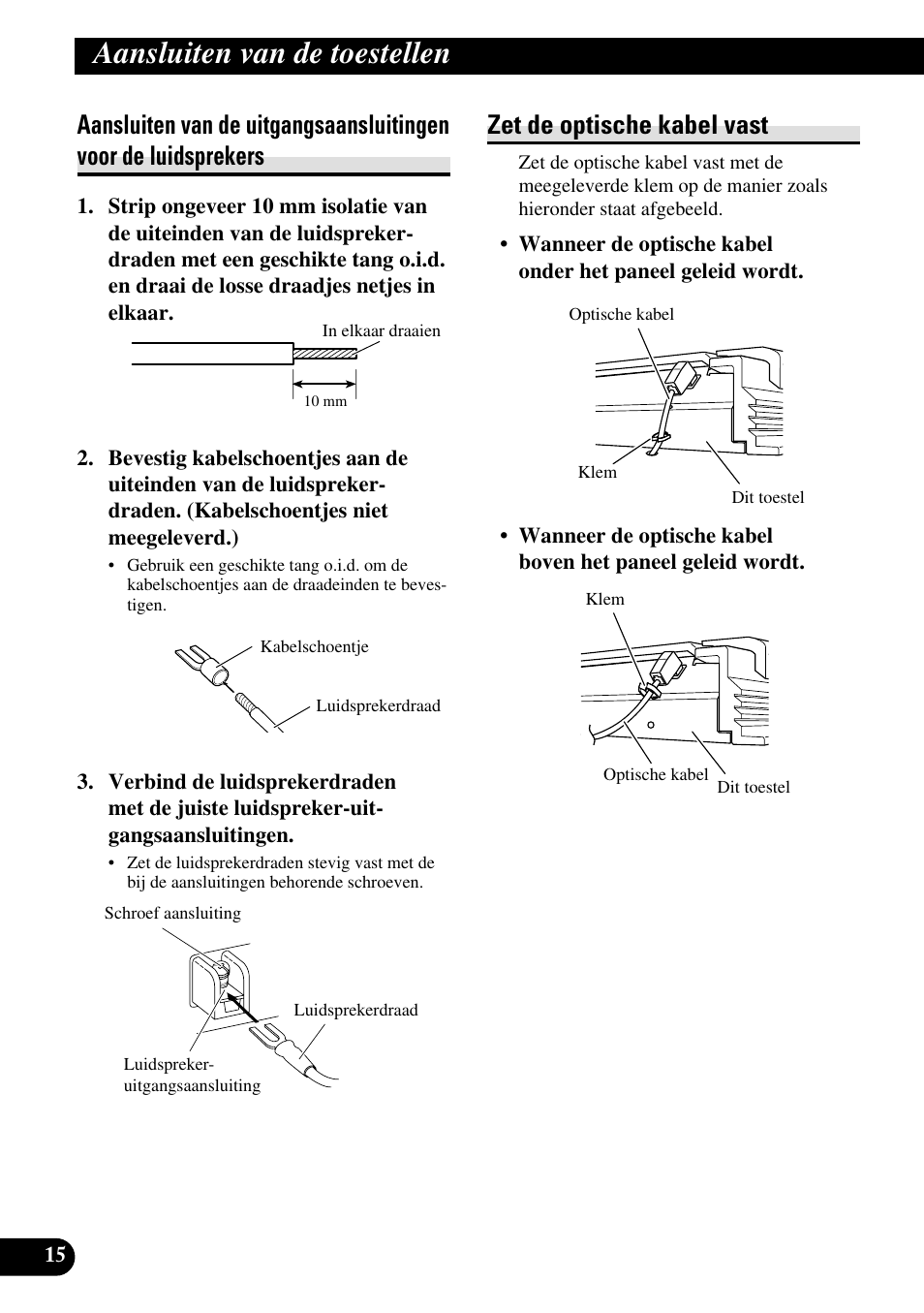 Aansluiten van de uitgangsaansluitingen, Voor de luidsprekers, Zet de optische kabel vast | Aansluiten van de toestellen | Pioneer RS-A7 User Manual | Page 116 / 142