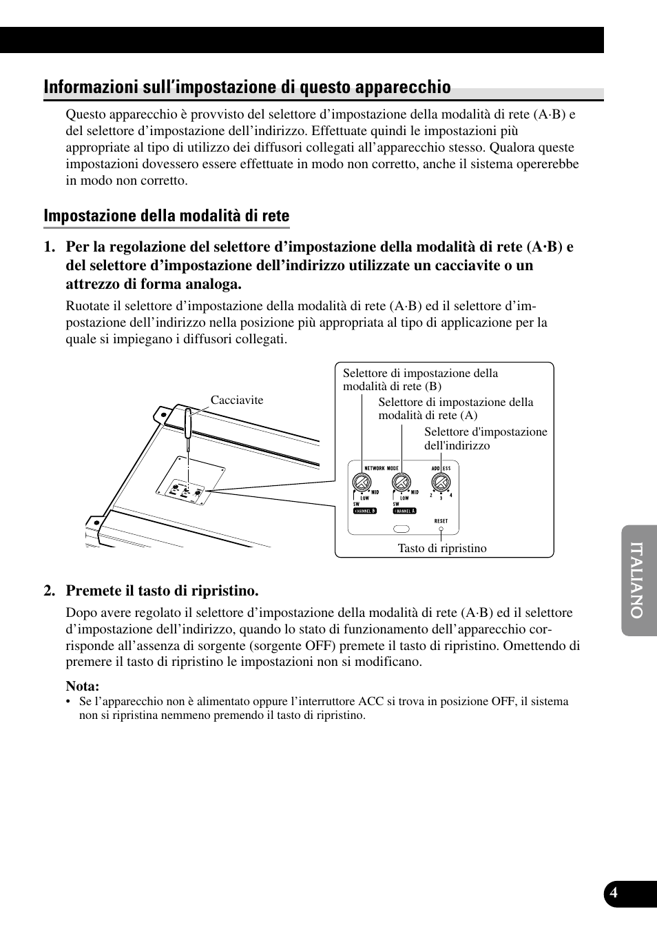 Informazioni sull’impostazione di questo, Apparecchio, Impostazione della modalità di rete | Pioneer RS-A7 User Manual | Page 85 / 142