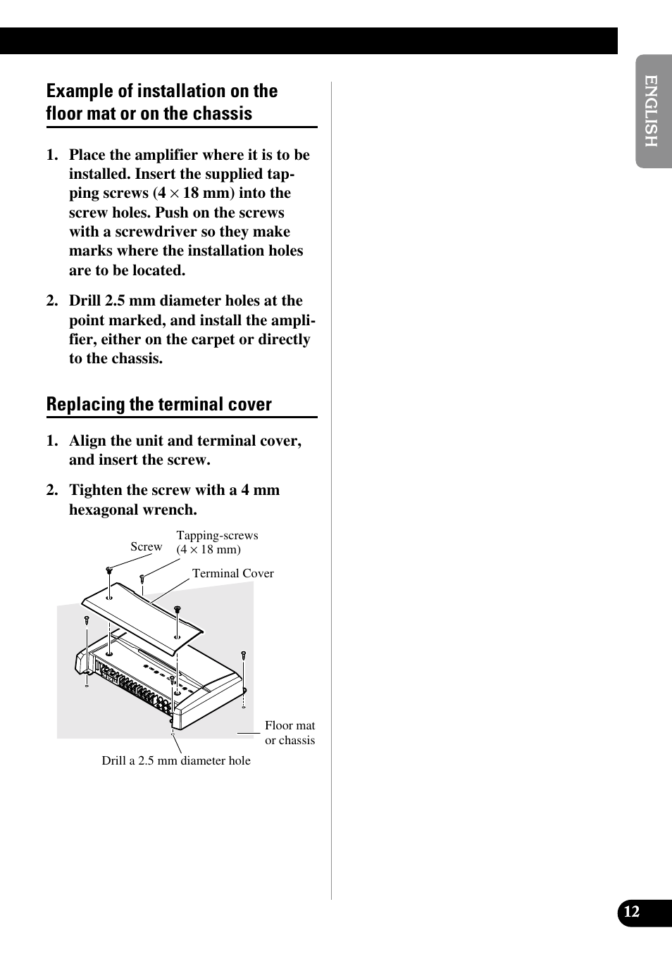 Example of installation on the floor mat, Or on the chassis, Replacing the terminal cover | Pioneer PRS-D410 User Manual | Page 13 / 99