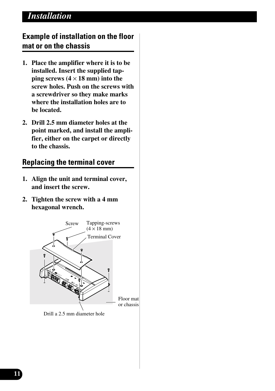 Example of installation on the floor mat, Or on the chassis, Replacing the terminal cover | Installation | Pioneer PRS-D210 User Manual | Page 12 / 86