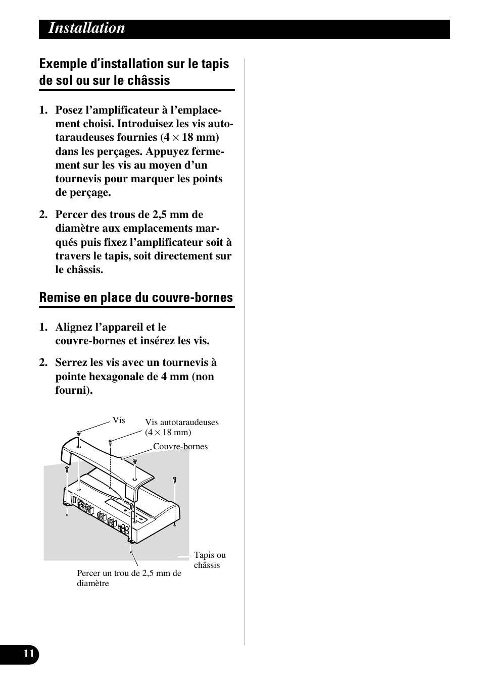 Exemple d’installation sur le tapis de sol, Ou sur le châssis, Remise en place du couvre-bornes | Installation | Pioneer PRS-D200 User Manual | Page 48 / 86