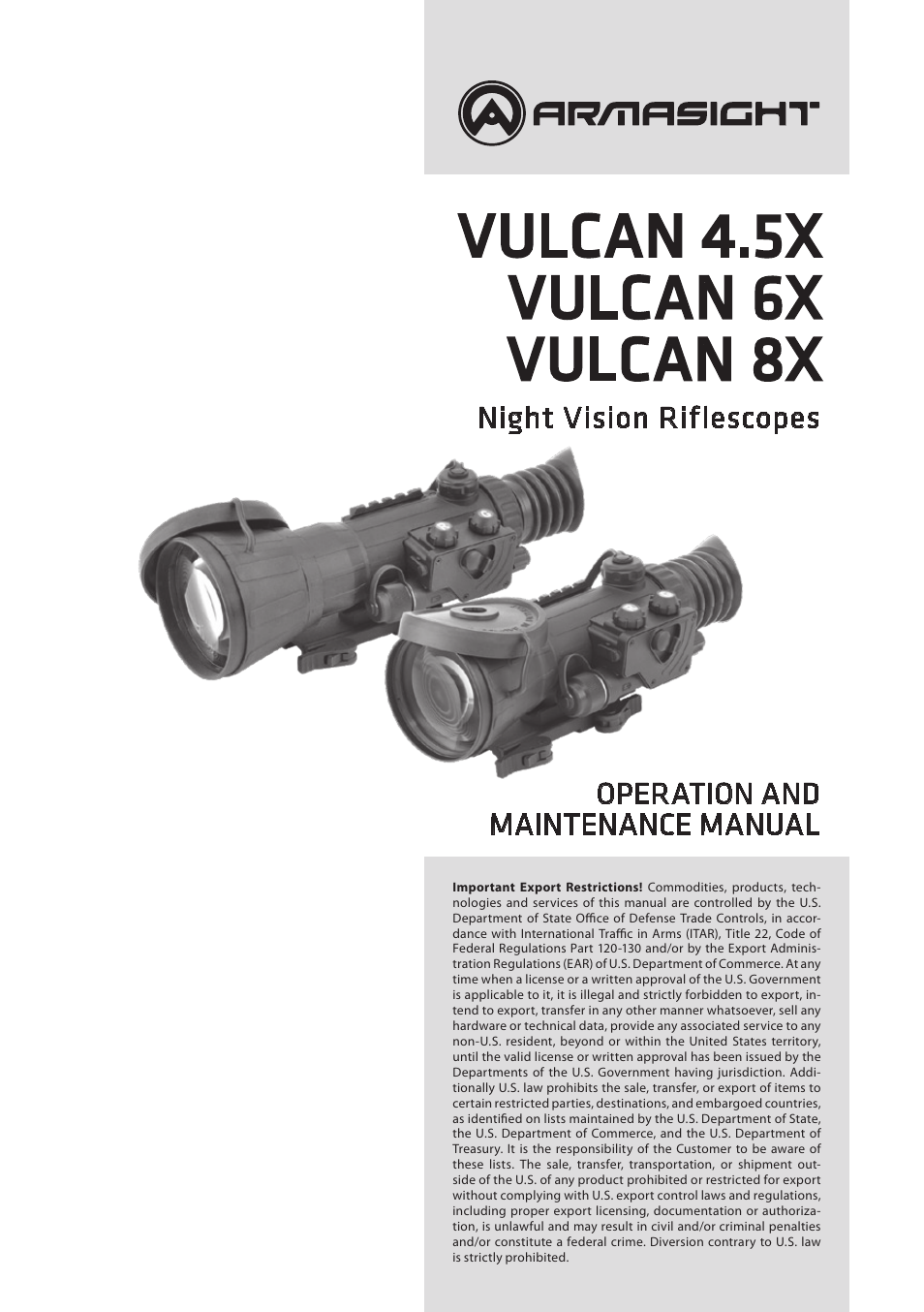 Armasight NRWVULCAN439DB1 Vulcan 4.5X Gen3 Bravo MG - Compact Professional 4.5x Night Vision Rifle Scope User Manual | 40 pages