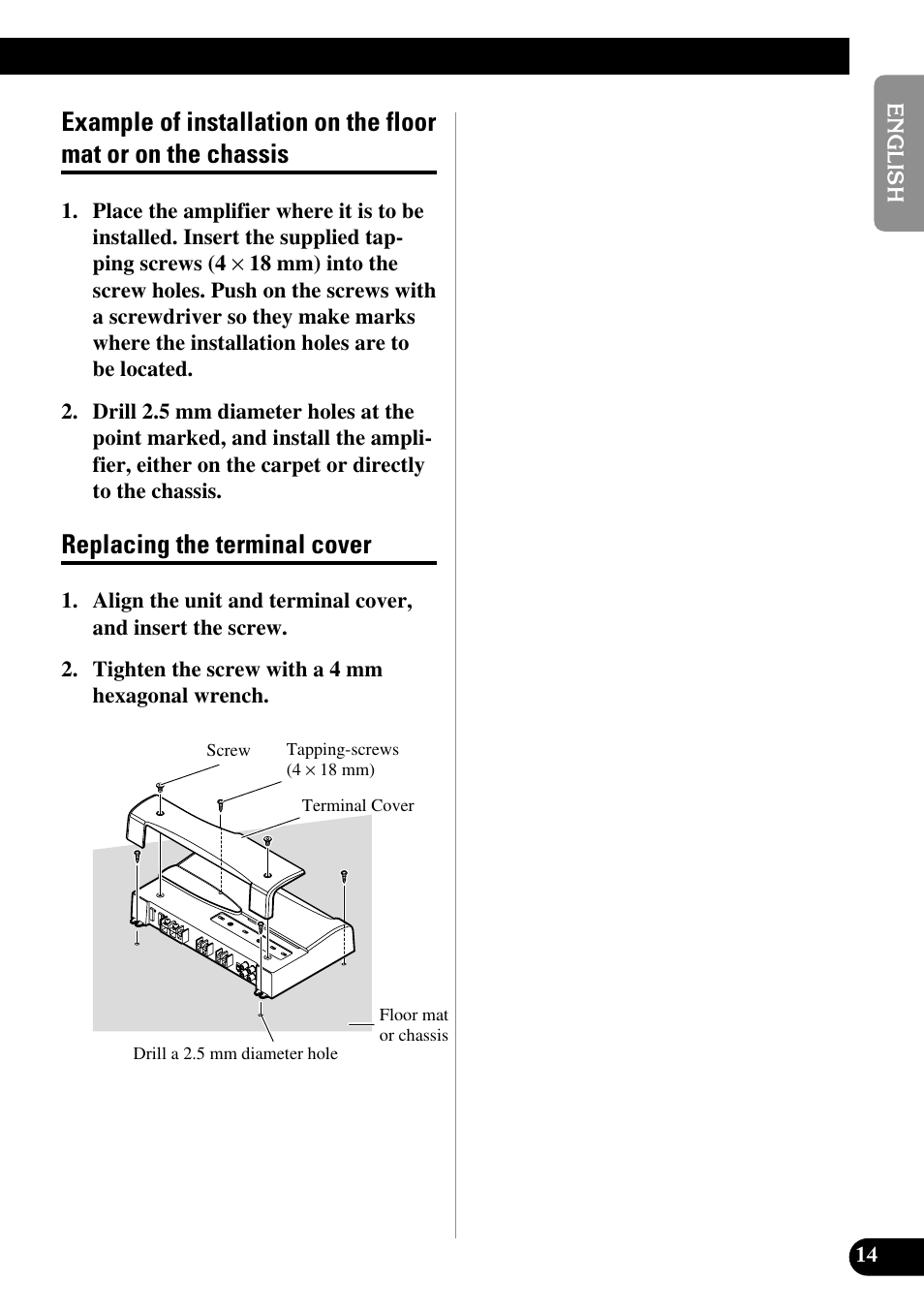 Example of installation on the floor mat, Or on the chassis, Replacing the terminal cover | Pioneer PRS-D1000M User Manual | Page 15 / 114