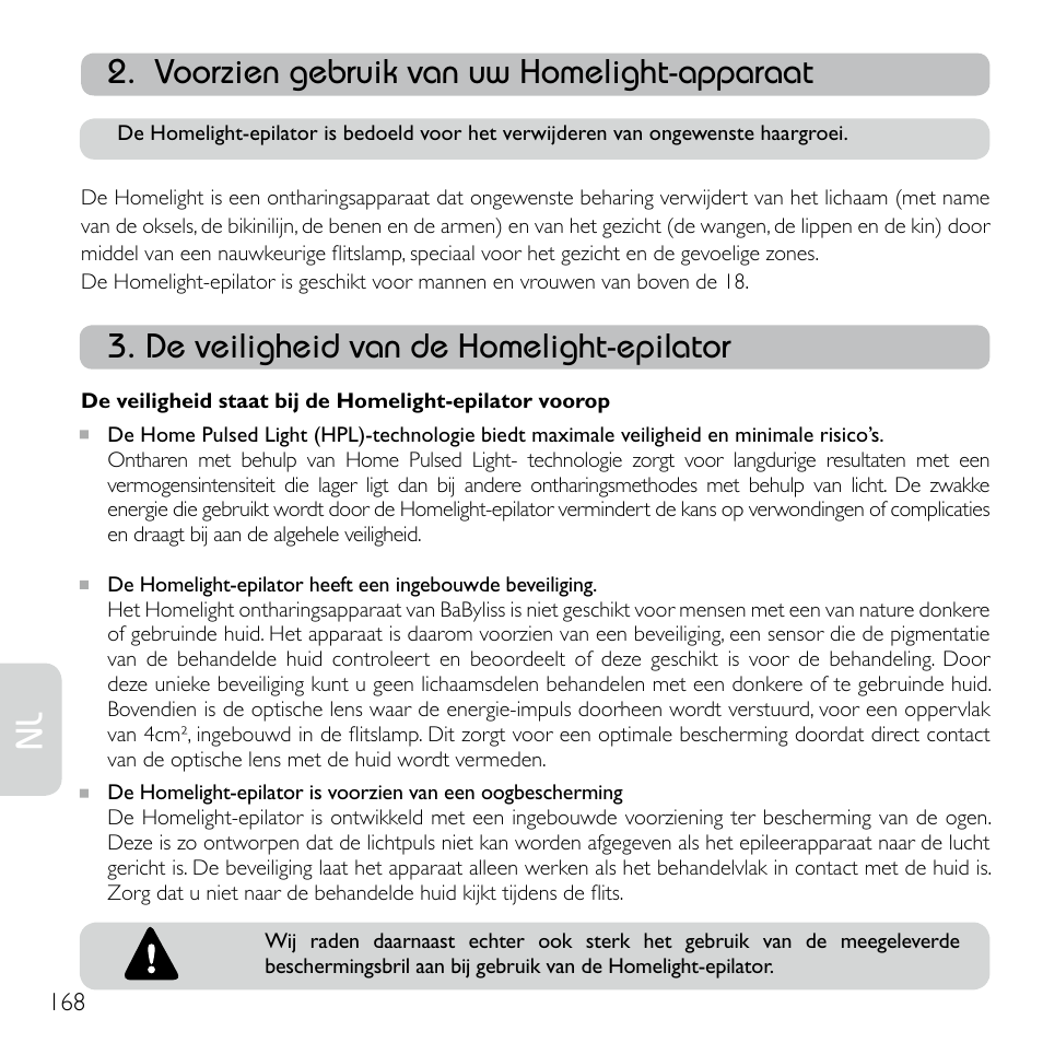 Voorzien gebruik van uw homelight-apparaat, De veiligheid van de homelight-epilator | Babyliss G920E Homelight Face & Body User Manual | Page 166 / 224