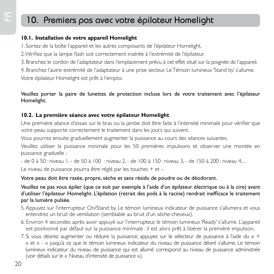 Premiers pas avec votre épilateur homelight | Babyliss G920E Homelight Face & Body User Manual | Page 18 / 224