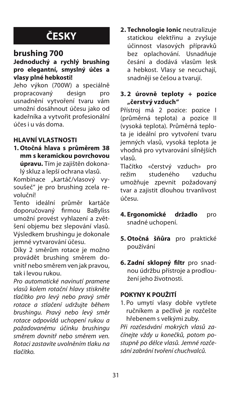 Česky, Brushing 700 | Babyliss AS130E Brushing 700 User Manual | Page 31 / 36