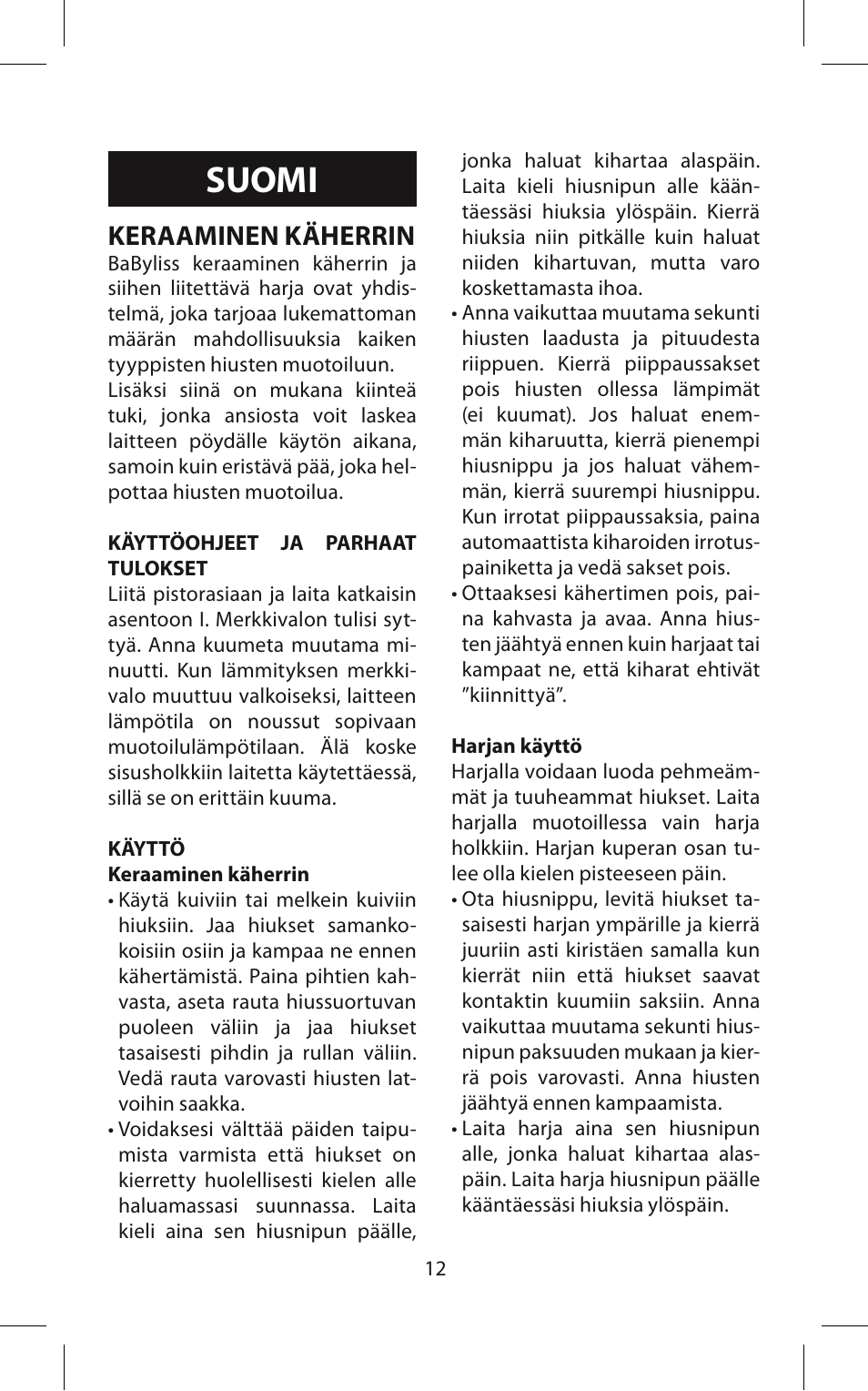 Suomi, Keraaminen käherrin | Babyliss 271CE Pro ceramic User Manual | Page 12 / 21