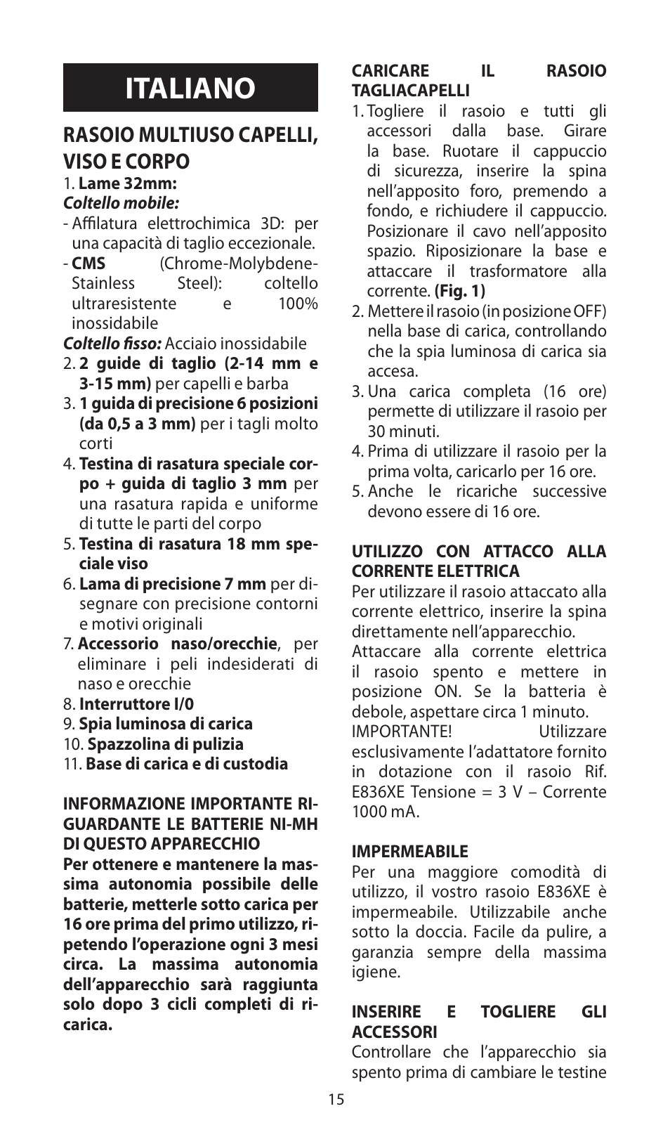 Italiano, Rasoio multiuso capelli, viso e corpo | Babyliss E836XE X-10 User Manual | Page 15 / 56