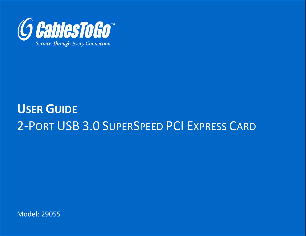 C2G 29055 2-PORT USB 3.0 SUPERSPEED PCI EXPRESS CARD User Manual | 21 pages