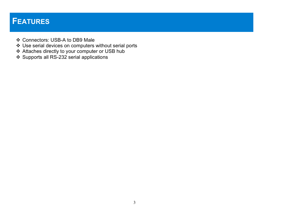 Eatures | C2G 22429 USB TO SERIAL ADAPTER User Manual | Page 4 / 15