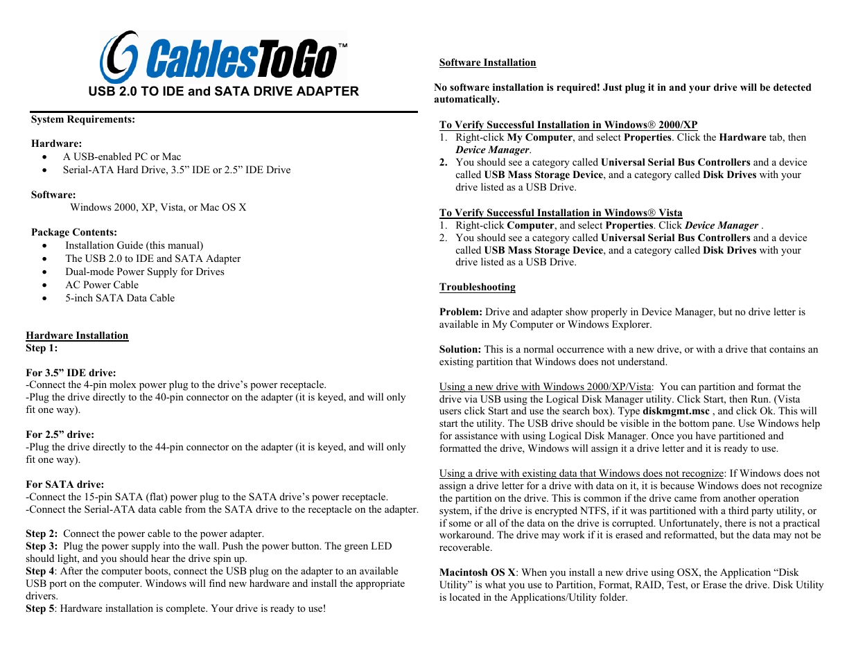 C2G 30504 USB 2.0 TO IDE and SATA DRIVE ADAPTER User Manual | 1 page