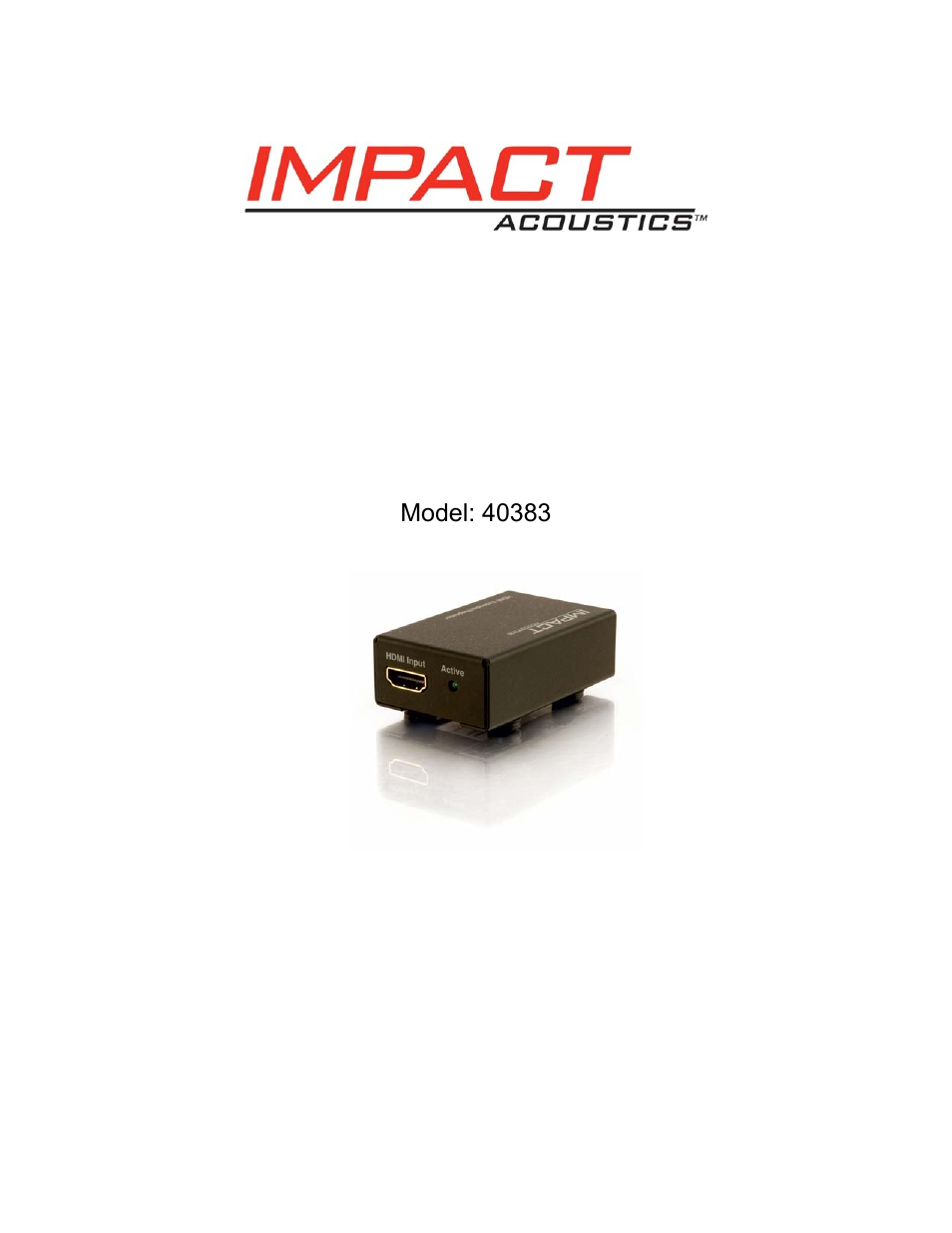 C2G 40383 HDMI Repeater User Manual | 6 pages