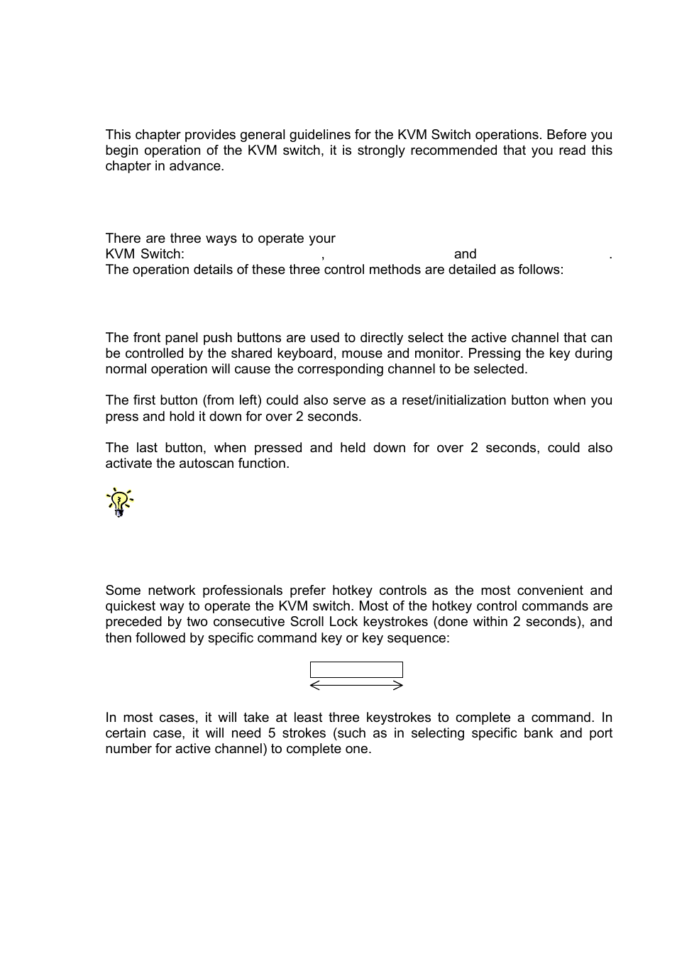 Operation, Control interfaces, Front-panel buttons | Keyboard hotkeys | C2G 32568 UKV-048OSD_088OSD_0168OSD User Manual | Page 18 / 33