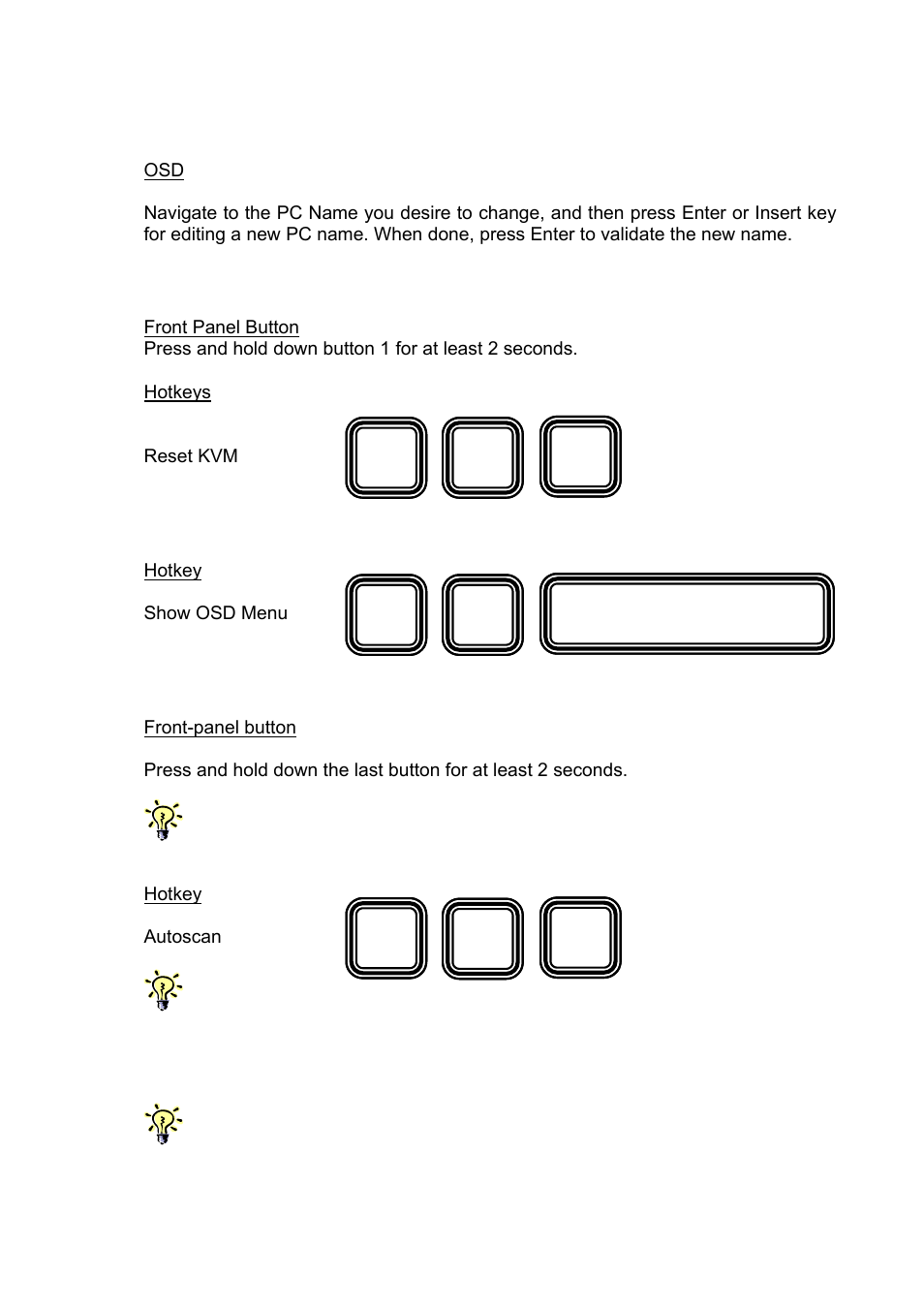 Space bar), Change pc name, Reset kvm | Show osd menu, Autoscan | C2G 32568 UKV-048OSD_088OSD_0168OSD User Manual | Page 26 / 33
