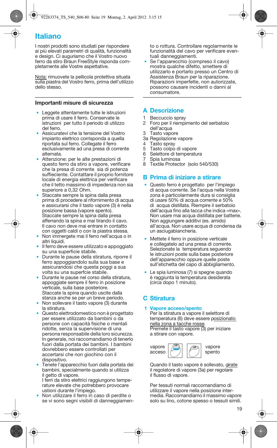 Italiano, A descrizione, B prima di iniziare a stirare | C stiratura | Braun TexStyle 5 530 User Manual | Page 19 / 78