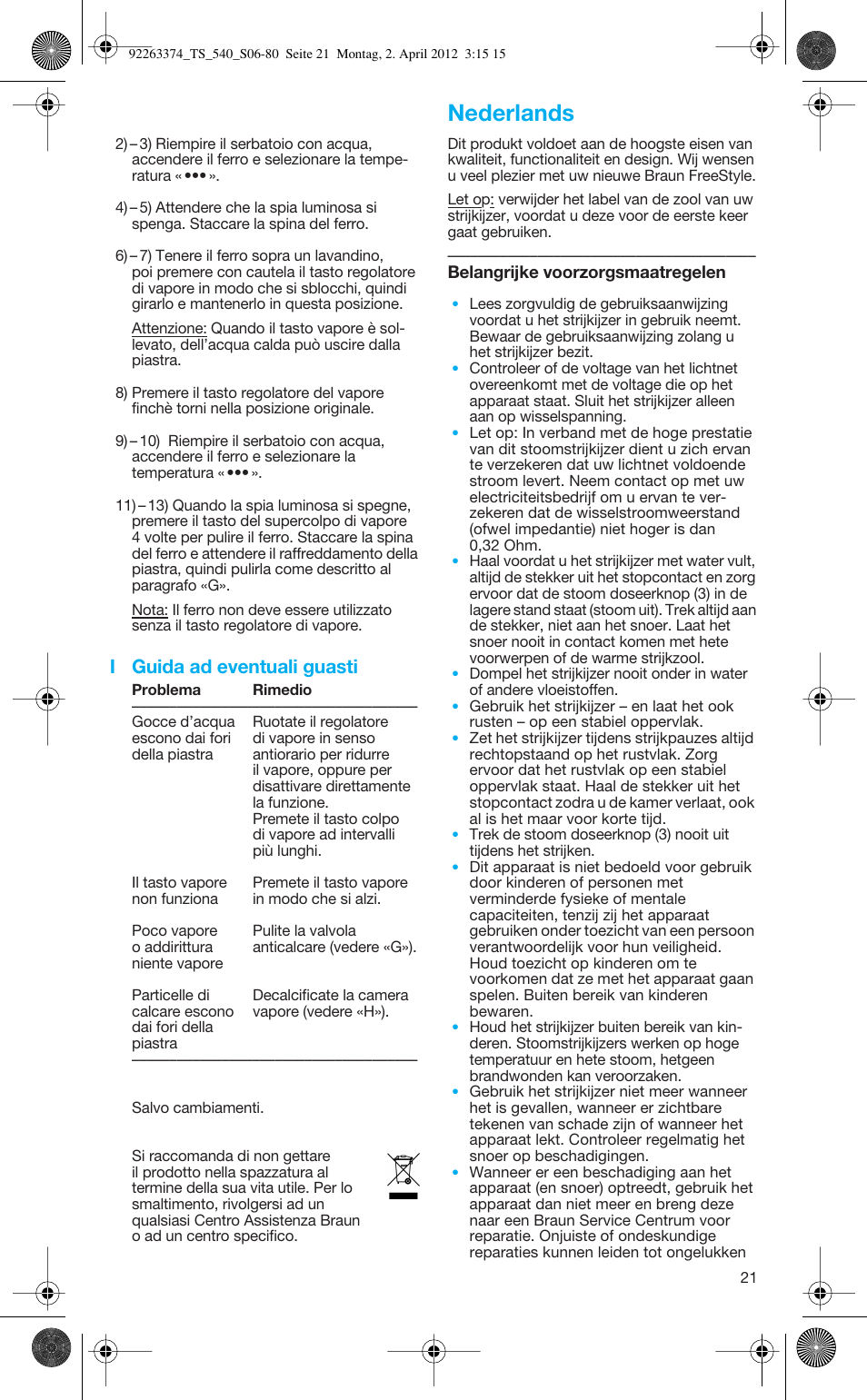 Nederlands, I guida ad eventuali guasti | Braun TexStyle 5 530 User Manual | Page 21 / 78