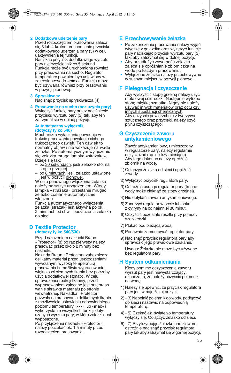 D textile protector, E przechowywanie ˝elazka, F piel´gnacja i czyszczenie | G czyszczenie zaworu antykamieniowego, H system odkamieniania | Braun TexStyle 5 530 User Manual | Page 35 / 78