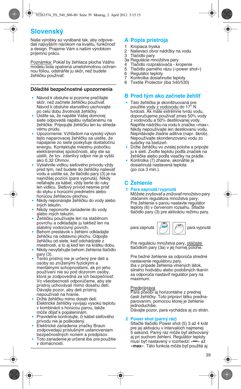 Slovensk, A popis prístroja, B pred t˘m ako zaãnete ïehliè | C îehlenie | Braun TexStyle 5 530 User Manual | Page 39 / 78