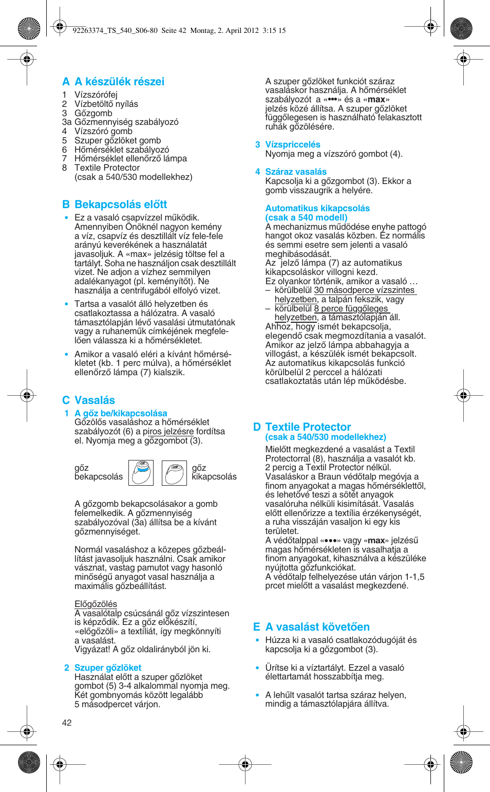 A a készülék részei, B bekapcsolás elœtt, C vasalás | D textile protector, E a vasalást követœen | Braun TexStyle 5 530 User Manual | Page 42 / 78