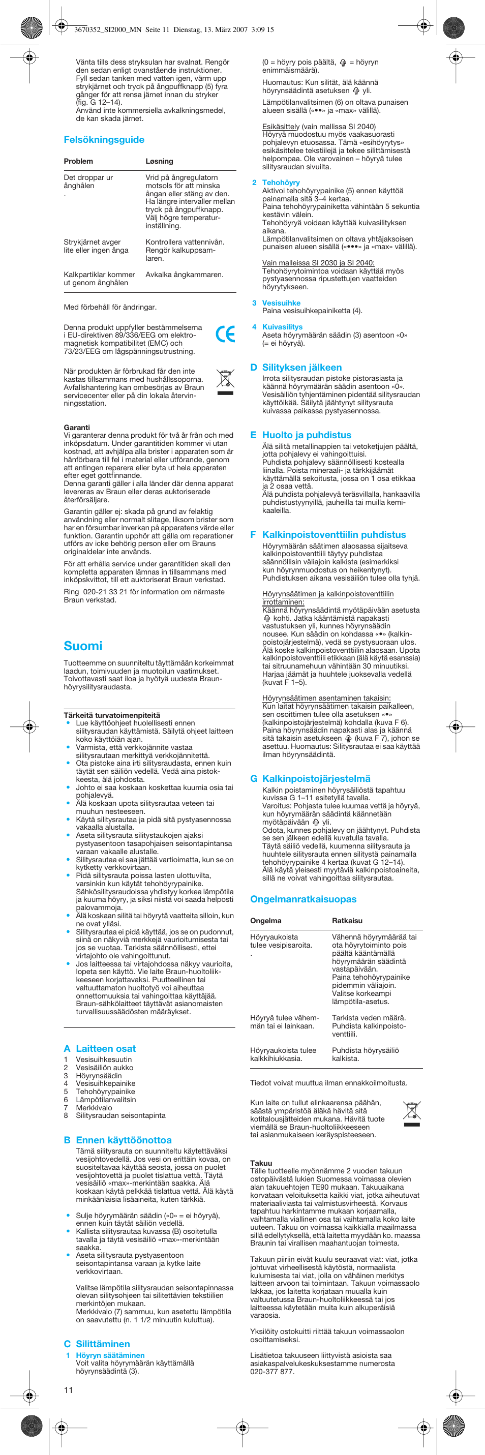 Suomi | Braun EasyStyle SI 2040 User Manual | Page 11 / 20