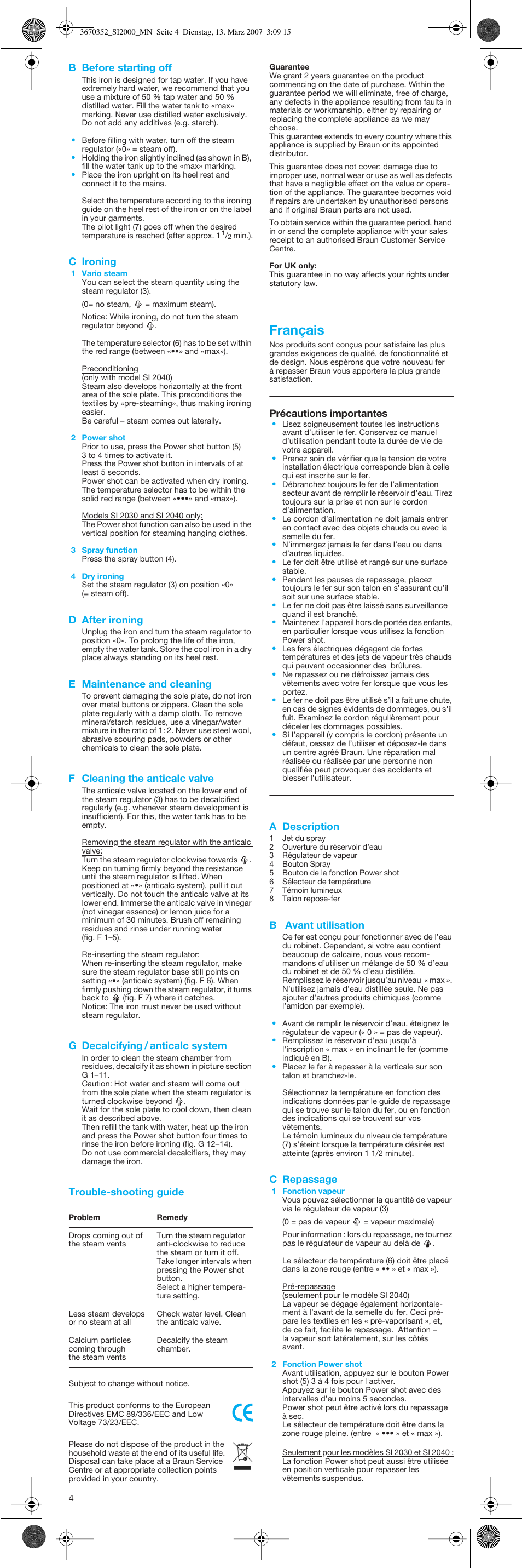 Français, B before starting off, C ironing | D after ironing, E maintenance and cleaning, F cleaning the anticalc valve, G decalcifying / anticalc system, Trouble-shooting guide, Précautions importantes, A description | Braun EasyStyle SI 2040 User Manual | Page 4 / 20