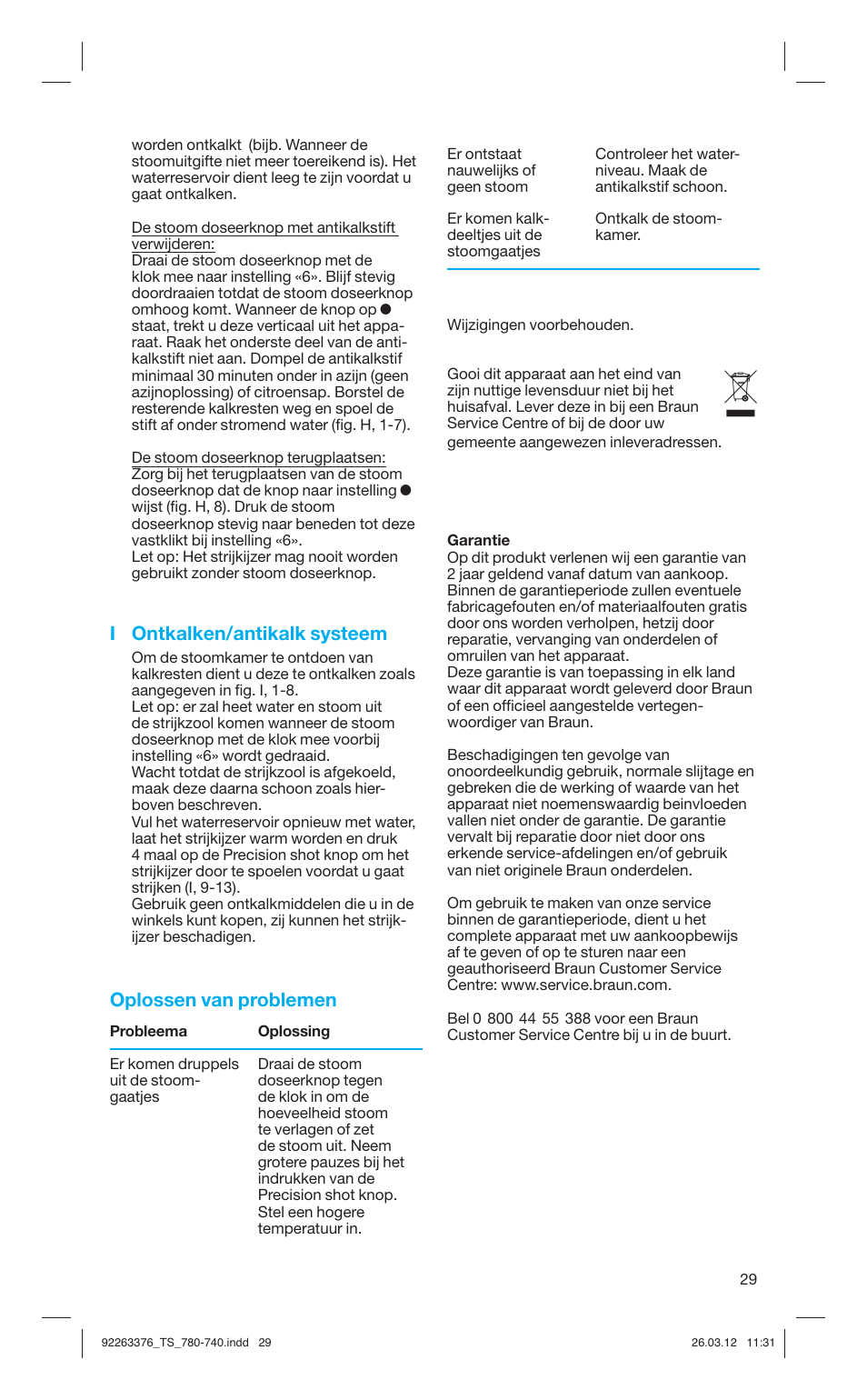 I ontkalken/antikalk systeem, Oplossen van problemen | Braun TexStyle 7 740 User Manual | Page 29 / 86